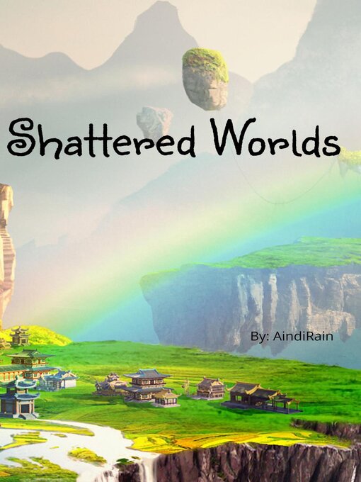 Title details for Shattered Worlds by Aindi Rain - Available